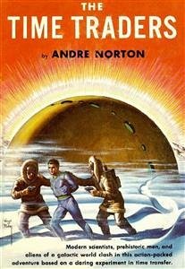 The Time Traders (eBook, ePUB) - Norton, Andre