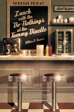 Lunch with the Do-Nothings at the Tammy Dinette (eBook, ePUB) Cover Lunch with the Do-Nothings at the Tammy Dinette (eBook, ePUB)