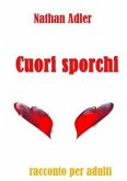 Cuori Sporchi (eBook, ePUB)