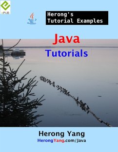Cover Java Tutorials - Herong's Tutorial Examples (eBook, ePUB)