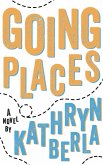 Going Places (eBook, ePUB)