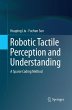 Robotic Tactile Perception and... - Bild 1