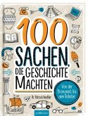 100 Sachen, die Geschichte machten