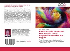 Ensalada de cuentos: Desarrollo de la expresión escrita en Inglés - Chávez, Clara Elizabeth