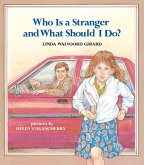 Who Is a Stranger and What Should I Do? (eBook, PDF)