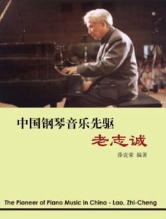 The Pioneer of Piano Music in China - Lao, Zhi-cheng (eBook, ePUB) - Ke-Rong Mang; ¿¿¿