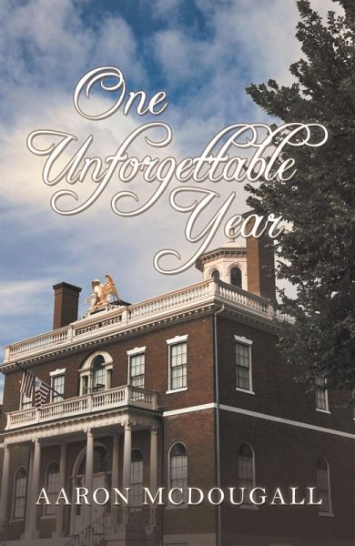 One Unforgettable Year (eBook, ePUB)