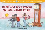 How Do You Know What Time It Is? (eBook, PDF)