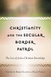 Christianity and the Secular Border... - Bild 1