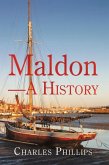 Maldon-A History (eBook, ePUB)
