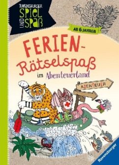 Ferien-Rätsel-Spaß im Abenteuerland - Gollert, James;Richter, Martine