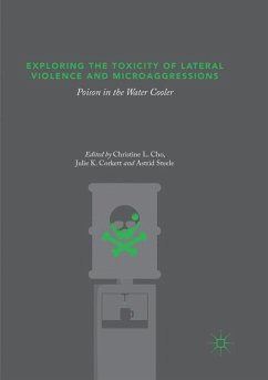 Exploring the Toxicity of Lateral Violence and Microaggressions