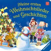 Meine ersten Weihnachtslieder und Geschichten