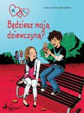 K jak Klara 2 - Będziesz moją dziewczyną? (eBook, ePUB)