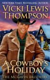 A Cowboy's Holiday (The McGavin Brothers, #12) (eBook, ePUB)