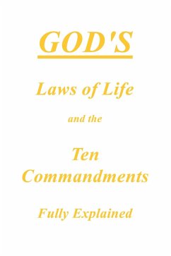 God's Laws of Life and the Ten Commandments Fully Explained (eBook, ePUB) - Anonymous
