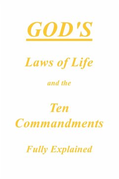 God's Laws of Life and the Ten Commandments Fully Explained (eBook, ePUB) - Anonymous