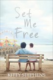 Set Me Free (eBook, ePUB)