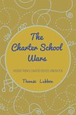 The Charter School Wars (eBook, ePUB)