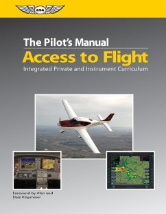 Pilot's Manual: Access to Flight (eBook, ePUB) - The Pilot's Manual Editorial Board