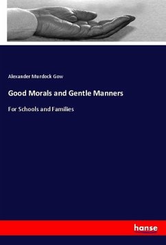 Good Morals and Gentle Manners
