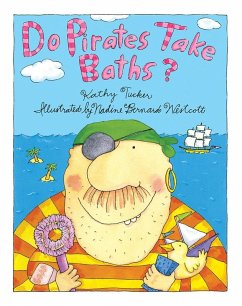 Do Pirates Take Baths? (eBook, PDF) - Tucker, Kathy
