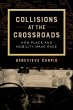 Collisions at the Crossroads (eBook,... - Bild 1