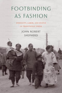 Cover Footbinding as Fashion (eBook, ePUB)