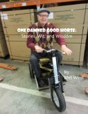 One Damned Good Horse: Stories, Wit, and Wisdom (eBook, ePUB)
