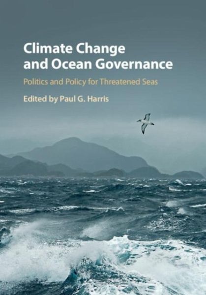 Climate Change and Ocean Governance (eBook, PDF) Climate Change and Ocean Governance (eBook, PDF)