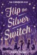 Flip the Silver Switch (eBook, ePUB) - Bild 1
