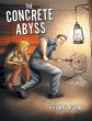 The Concrete Abyss (eBook, ePUB) - Bild 1