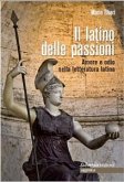 Il latino delle passioni (eBook, ePUB)