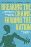 Breaking the Chains, Forging the Nation (eBook, ePUB)