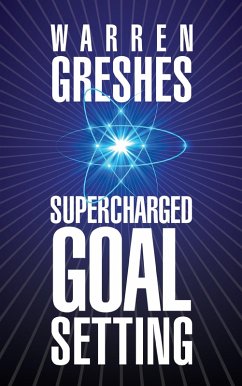 Supercharged Goal Setting (eBook, ePUB) - Greshes, Warren
