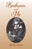 Beethoven and Me (eBook, ePUB)