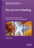 The Lost Art of Banking (eBook, PDF)