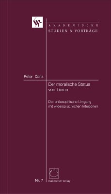 Der moralische Status von Tieren (eBook, ePUB) - Danz, Peter