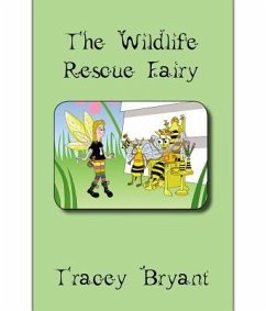 Cover The Wildlife Rescue Fairy (eBook, ePUB)