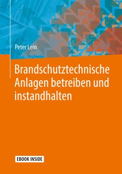 Brandschutztechnische Anlagen betreiben und instandhalten (eBook, PDF) - Lein, Peter