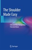 The Shoulder Made Easy (eBook, PDF)