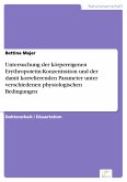 Untersuchung der körpereigenen Erythropoietin-Konzentration und der damit korrelierenden Parameter unter verschiedenen physiologischen Bedingungen (eBook, PDF)