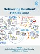 Delivering Resilient Health Care... - Bild 1