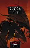 Principio y fin (eBook, ePUB)