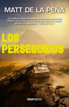 Los perseguidos (eBook, ePUB) - Peña, Matt de la