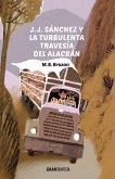 J.J. Sánchez y la turbulenta travesía del alacrán (eBook, ePUB)