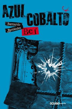 Azul cobalto (eBook, ePUB) - Fernández, Bernardo "Bef"