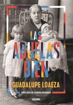 Las abuelas bien (eBook, ePUB) - Loaeza, Guadalupe