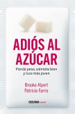 Adiós al azúcar (eBook, ePUB) Adiós al azúcar (eBook, ePUB)