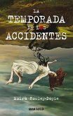 La temporada de los accidentes (eBook, ePUB)